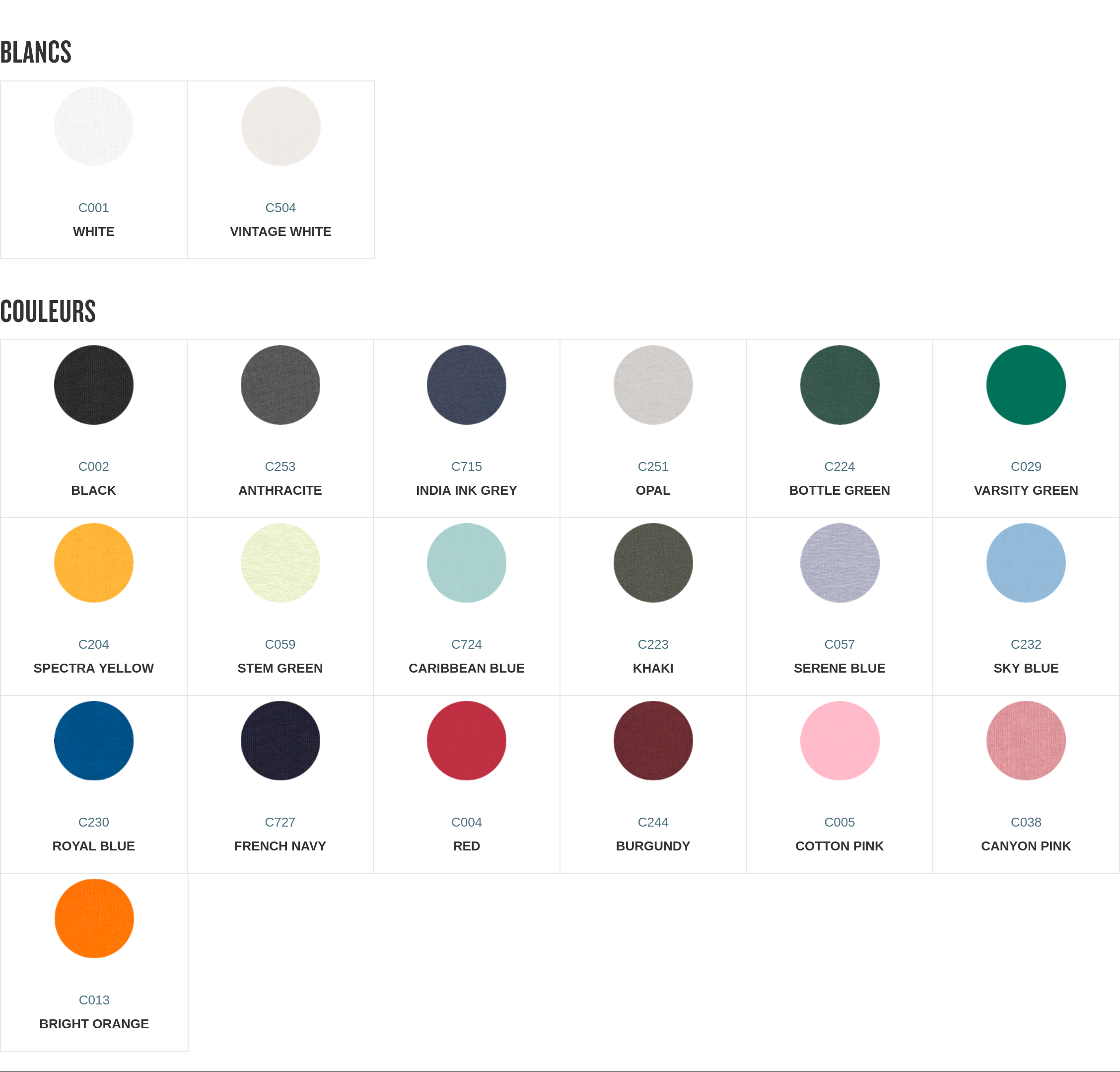 Les couleurs disponibles. Passez au foyer si ça ne s'affiche pas !